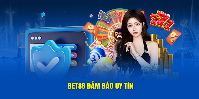 BET88 đảm bảo uy tín