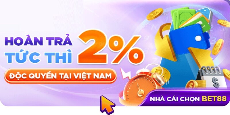 BET88 hoàn trả chỉ sau 1 giây khi hoàn thành cược
