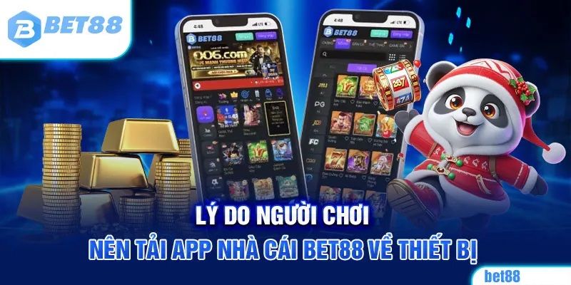 Ưu điểm từ ứng dụng cá cược của nhà cái BET88