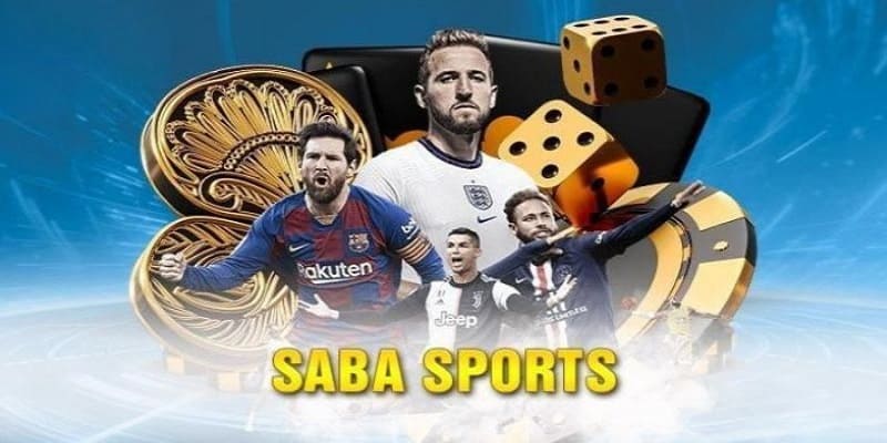 SABA - Sân chơi chính nổi bật trên sảnh thể thao BET88